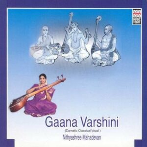 Gaana Varshini Carnatic Audio Songs