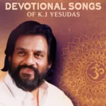 Audio devotional songs of K J Yesudas